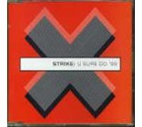 Strike - U Sure Do 99 [CD 1]