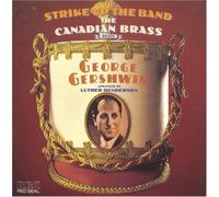 Strike Up Band by Canadian Brass (1990) Audio CD