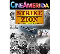 "Strike Zion" Israel's Battle For Survival