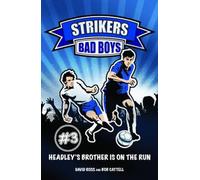 Strikers: Bad Boys: Book 3: No. 3