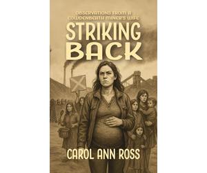 Striking Back: Observations from a Cowdenbeath Miner's Wife
