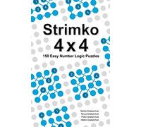 Strimko 4x4: 150 Easy Number Logic Puzzles