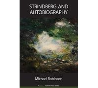 Strindberg and Autobiography
