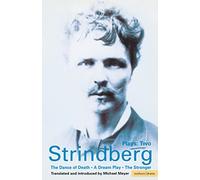 Strindberg Plays: 2: Dream Play; Dance of Death; The Stronger: v.2 (World Classics)