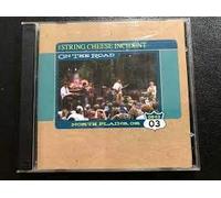 String Cheese Incident - North Plains, OR 08/03/03 (UK Import)