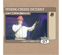 String Cheese Incident - On the Road: Denver Co 3-24-7