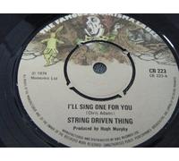 String Driven Thing - I'll Sing One For You 7 Inch (7" Vinyl 45) UK Charisma 1974
