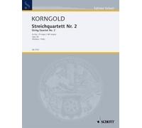 String Quartet No. 2 op. 26 Erich Wolfgang Korngold Set of Parts String Quartet
