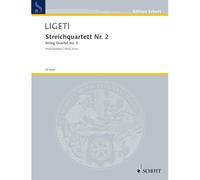 String quartet No. 2 string quartet György Ligeti Schott Music