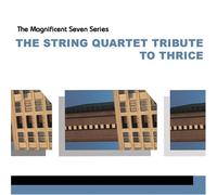 String Quartet Tribute to Thri