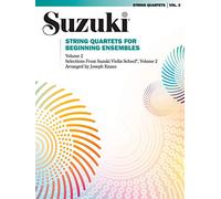 String Quartets for Beginning Ensembles, Vol 2: Score and Parts: 02 (Suzuki Violin School)