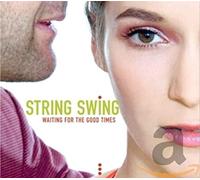 STRING SWING - WAITING FOR THE GOOD TIMES - CD - G11501z