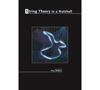 String Theory in a Nutshell (In a Nutshell, 3)