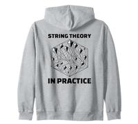 String Theory In Practice Funny Physics Zip Hoodie