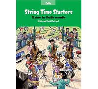 String Time Starters Cello book 21 pieces for flexible ensemble (String Time Ensembles)