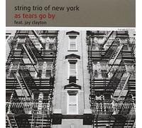 String Trio of New York - As Tears Go By