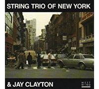 String Trio Of New York & Jay Clayton