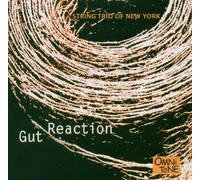 String Trio of New York (R. Thomas - Gut Reaction