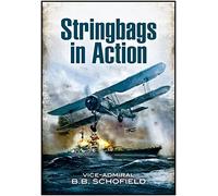Stringbags in Action: The Attack on Taranto 1940 & the Loss of the Bismarck 1941