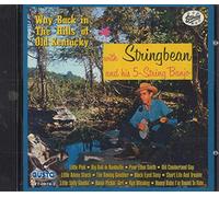 Stringbean - Way Back in the Hills of Old K