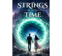 Strings Across Time