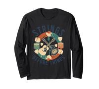 Strings Before Things Acoustic Guitar Collector Guitarist Long Sleeve T-Shirt