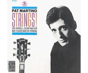 Strings! by Pat Martino, Joe Farrell, Cedar Walton, Ben Tucker, Walter Perkins (1991-02-01)