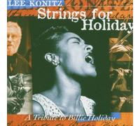 Strings For Holiday - A Tribute To Billie Holiday by Lee Konitz (1997-01-21)