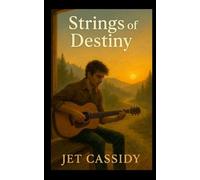 Strings of Destiny