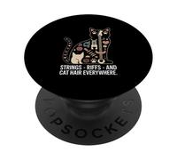 Strings Riffs And Cat Hair Everywhere Music PopSockets Adhesive PopGrip