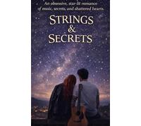 Strings & Secrets: Rogue Hearts Book One