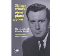 Strings, Winds, Pipes, Pianos & Food