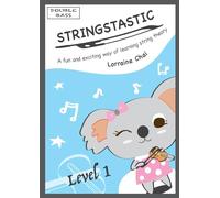 Stringstastic Double Bass 1: String Music Theory