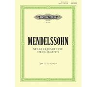 StrinMendelssohn: 7 String Quartets (EP1742)g Quartets Nos. 1-6 and No. 7: Opp. 12, 13, 44, 80; 4 Pieces Op. 81 (Set of Parts) (Edition Peters)