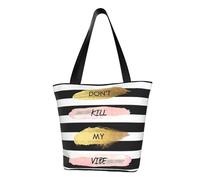 Stripe Don'T Kill My Vibe Fashion Canvas Tote Bag With All Over Print Design,Large Reusable Shopper Tote With Double Handles,Beach Tote, Weekend Bag