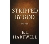 Stripped By GOD: Where Falling Becomes the Beginning of Rising