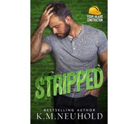 Stripped (Four Bears Construction)