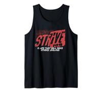 Strive For A Life Make Others Jealous Ambition Mindset Tank Top