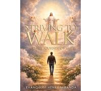 Striving to walk with God: A Daily Journey of Faith