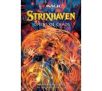 Seanan McGuire Strixhaven: Omens of Chaos (Magic: The Gathering) (Hardback)