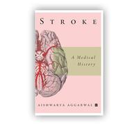Stroke: A Medical History