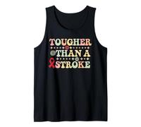 Stroke Awareness Tougher Than a Stroke Survivor Gift Tank Top
