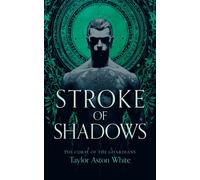 Stroke of Shadows : A Dark Paranormal Romance
