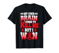 Stroke Patients My Own Brain Tried To Kill Me Stroke Warrior T-Shirt