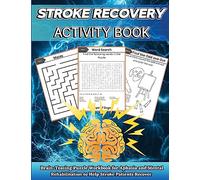 Stroke Recovery Activity Book: Brain-Teaser Puzzle Workbook for Aphasia and Mental Rehabilitation to Assist Stroke Patients in Recovering in Large Print