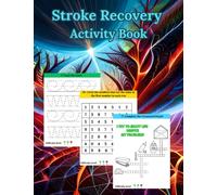 Stroke Recovery Activity Book: Exercises for Patients with Brain Injury and Aphasia. Large Print Rehabilitation Workbook