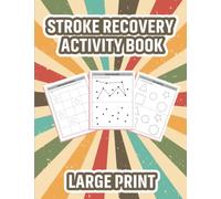 Stroke Recovery Activity Book for Traumatic Brain Injury and Aphasia Rehabilitation: Volume Two: Large Print Activities for Stroke Recovery