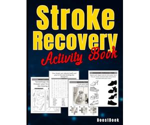 Stroke Recovery Activity Book: Large Print Puzzles to Support Brain Healing During Stroke Rehabilitation at Home (Stroke Rehabilitation: One Step Stronger)