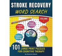 Stroke Recovery Activity Book Word Search- Volume 1: 101 Large Print word search for Cognitive Therapy for Stroke Rehabilitation, Brain Injury and ... attention, language, vocabulary, and memory