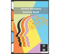 STROKE RECOVERY BOOK: stroke patients games, PUZZLE & MAZES large print puzzles for visually impaired stroke recovery games FOR your beloved 102 mazes